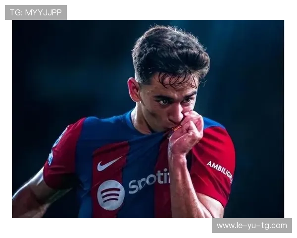 加维崛起：西班牙足球新星引爆欧洲赛场